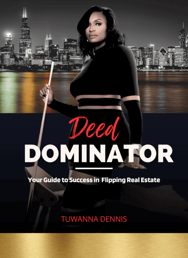 Deed Dominator: The Complete Guide to Real Estate Flipping Success